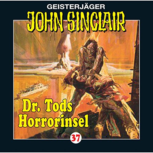 Dr. Tods Horror-Insel: John Sinclair 37