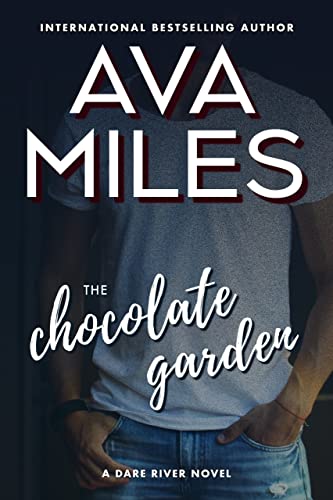 The Chocolate Garden (Dare River Book 2)