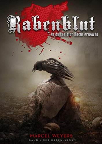Rabenblut: In dunkelster Nacht erwacht (Raben-Saga 1)