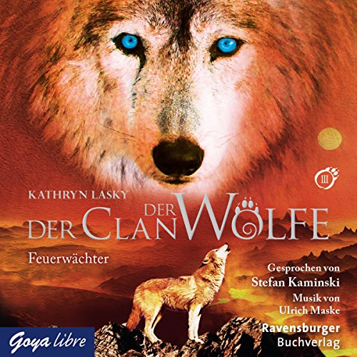 Feuerwächter: Der Clan der Wölfe 3