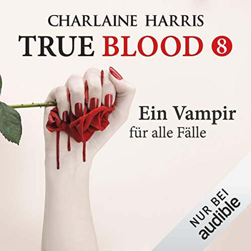 Ein Vampir für alle Fälle: True Blood 8