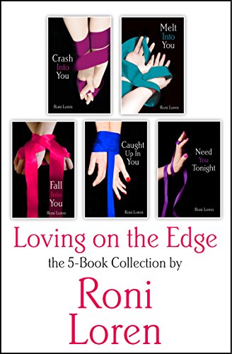 Loving On the Edge 5-Book Collection: Crash Into You, Melt Into You, Fall Into You, Caught Up In You, Need You Tonight (English Edition)