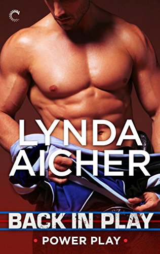 Back in Play (Power Play Book 2)