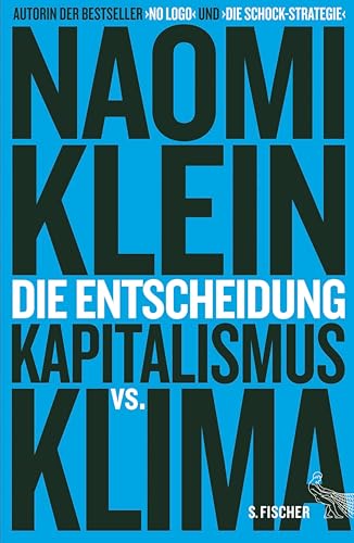Die Entscheidung: Kapitalismus vs. Klima