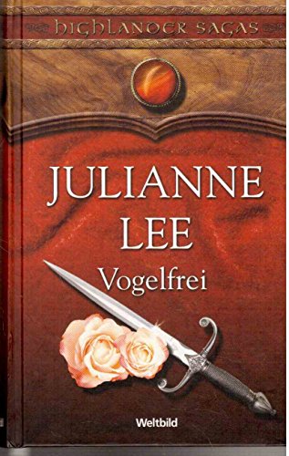 Vogelfrei - Highlander Sagas.
