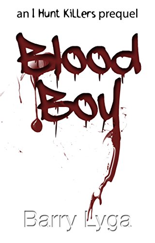 Blood Boy: an I Hunt Killers prequel