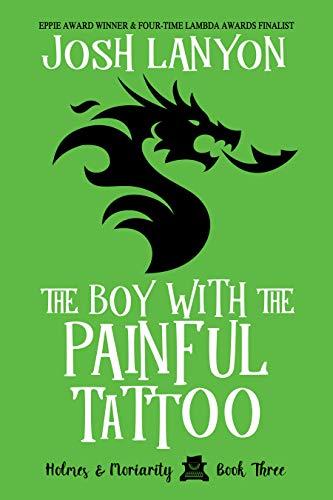 The Boy With The Painful Tattoo: Holmes & Moriarity 3
