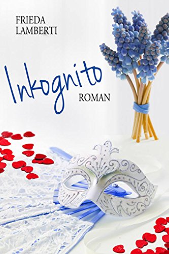 INKOGNITO (Kurz und bündig 1)