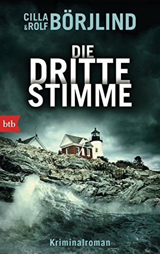 Die dritte Stimme: Kriminalroman (Olivia Rönning & Tom Stilton 2)
