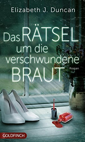Das Rätsel um die verschwundene Braut: Ein Krimi aus Wales (BritCrime)