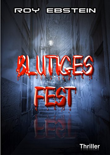 Blutiges Fest: Thriller