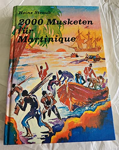 2000 Musketen für Martinique