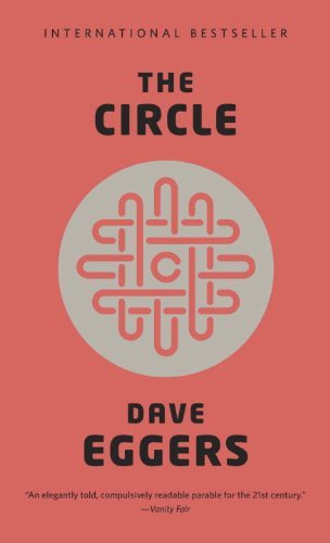 The Circle : a novel / Dave Eggers