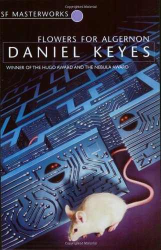 By Daniel Keyes Flowers For Algernon (S.F. MASTERWORKS) (New Ed)
