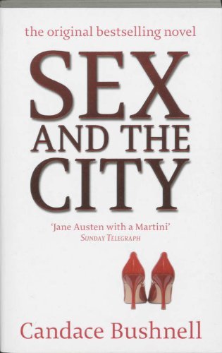 By Candace Bushnell Sex And The City (Film Tie-in Ed)