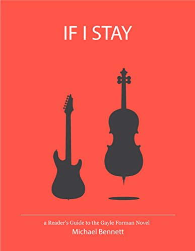 IF I STAY: a Reader's Guide to the Gayle Forman Novel (English Edition)