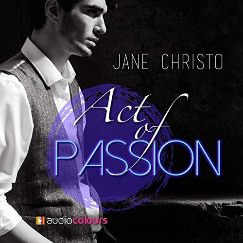 Act of Passion: Act 1
