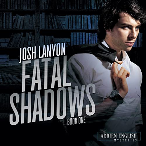 Fatal Shadows: The Adrien English Mysteries