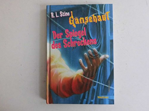 Gänsehaut. Der Spiegel des Schreckens
