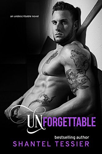 Unforgettable (Undescribable Book 4) (English Edition)