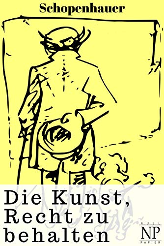 Die Kunst Recht zu behalten (Sachbücher bei Null Papier)