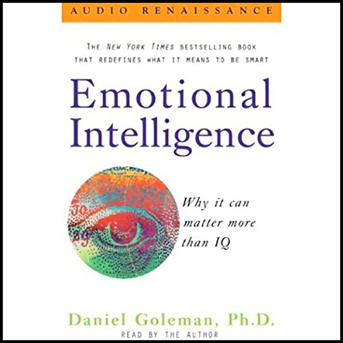 Emotional Intelligence: Why It Can Matter More Than IQ