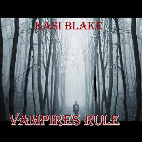 Vampires Rule: Rule Series