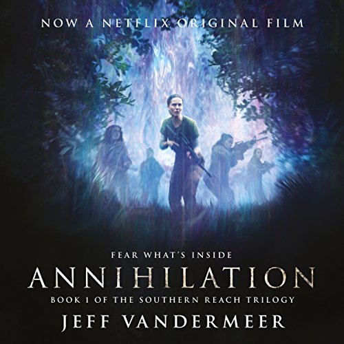 Annihilation: Southern Reach, Book 1