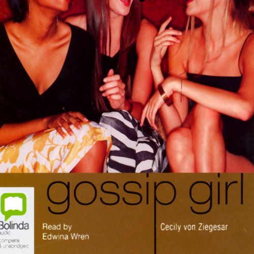 Gossip Girl: Gossip Girl Series #1