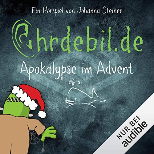 Apokalypse im Advent: Ohrdebil.de 2