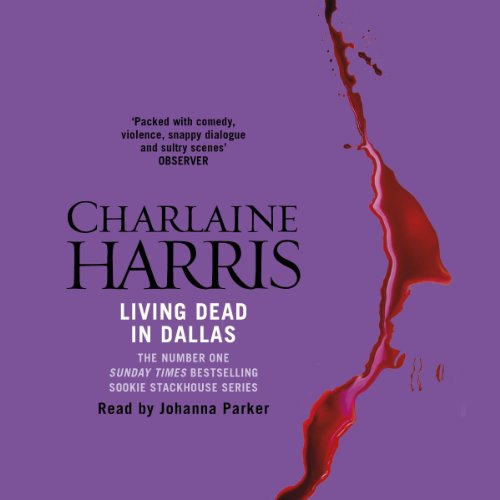 Living Dead in Dallas: Sookie Stackhouse Southern Vampire Mystery #2
