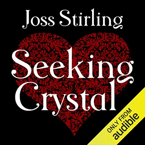 Seeking Crystal: Benedict Brothers Trilogy, Book 3