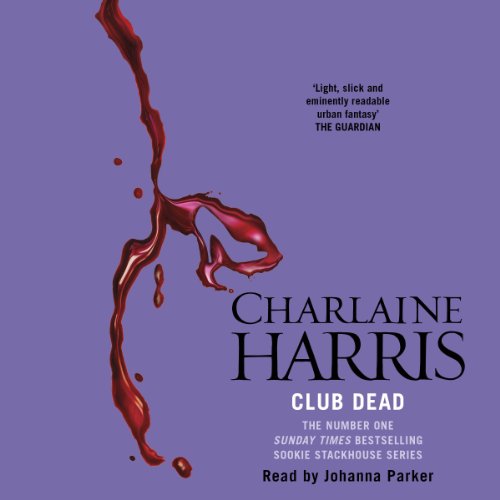 Club Dead: Sookie Stackhouse Southern Vampire Mystery #3