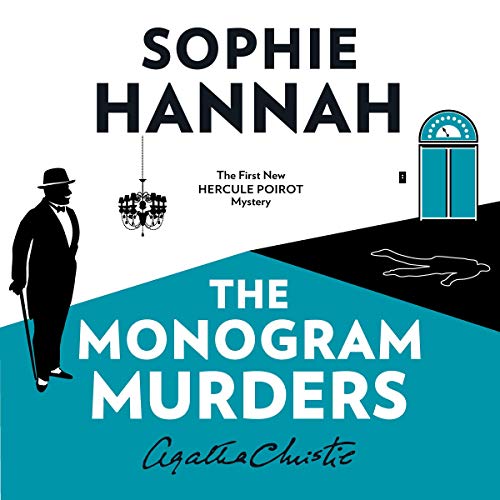 The Monogram Murders: The New Hercule Poirot Mystery