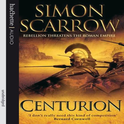 Centurion: Eagles of the Empire, Book 8