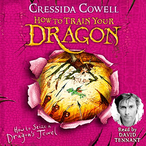 How to Seize a Dragon's Jewel: How to Train Your Dragon, Book 10