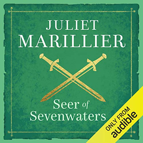 Seer of Sevenwaters: Sevenwaters, Book 5