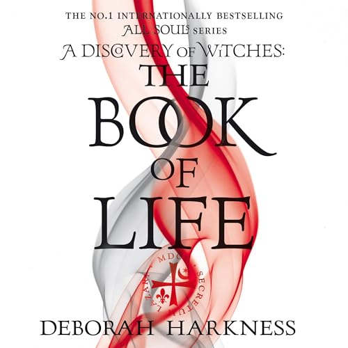 The Book of Life: All Souls, Book 3