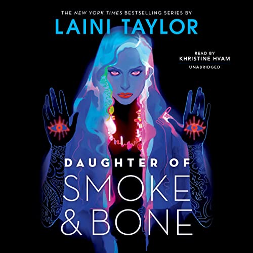 Daughter of Smoke and Bone