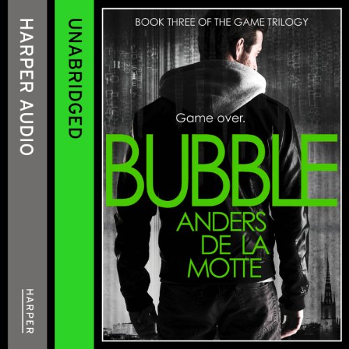 Bubble: The Game Trilogy, Book 3