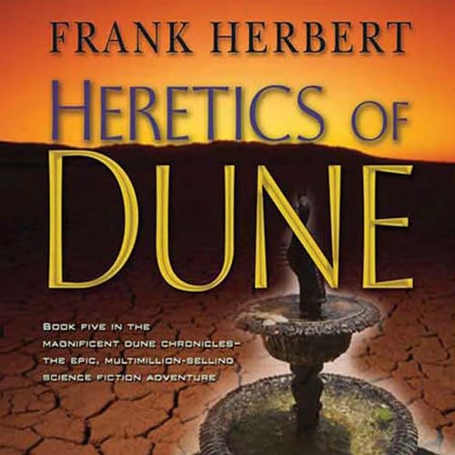 Heretics of Dune: Dune Chronicles, Book 5