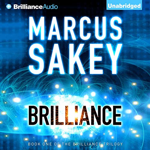 Brilliance: The Brilliance Trilogy, Book 1