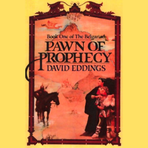 Pawn of Prophecy: The Belgariad, Book 1