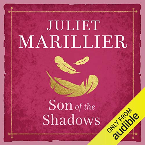 Son of the Shadows: Sevenwaters, Book 2