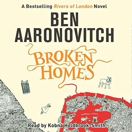 Broken Homes: Rivers of London, Book 4