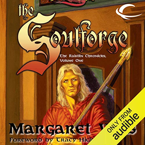 The Soulforge: Dragonlance: Raistlin Chronicles, Book 1