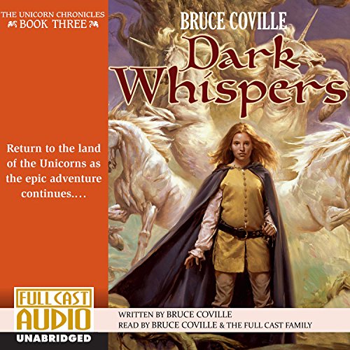 Dark Whispers: Unicorn Chronicles, Book 3
