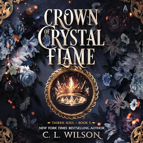 Crown of Crystal Flame: Tairen Soul, Book 5