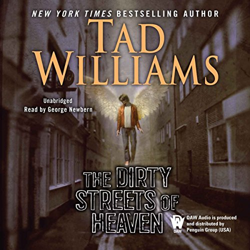 The Dirty Streets of Heaven: Volume One of Bobby Dollar