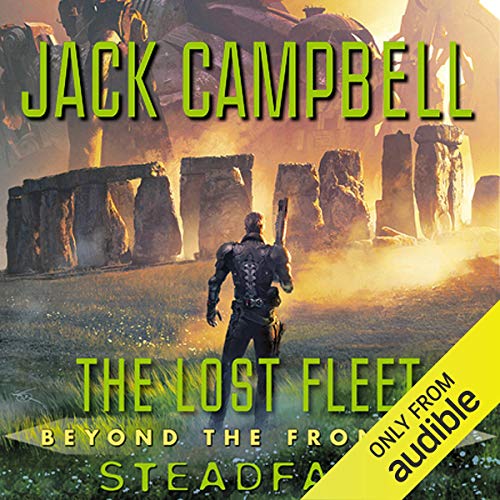 Steadfast: The Lost Fleet: Beyond the Frontier, Book 4